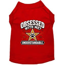 Obsessed With Me? Understandable. Dog Shirt - Funny Dog