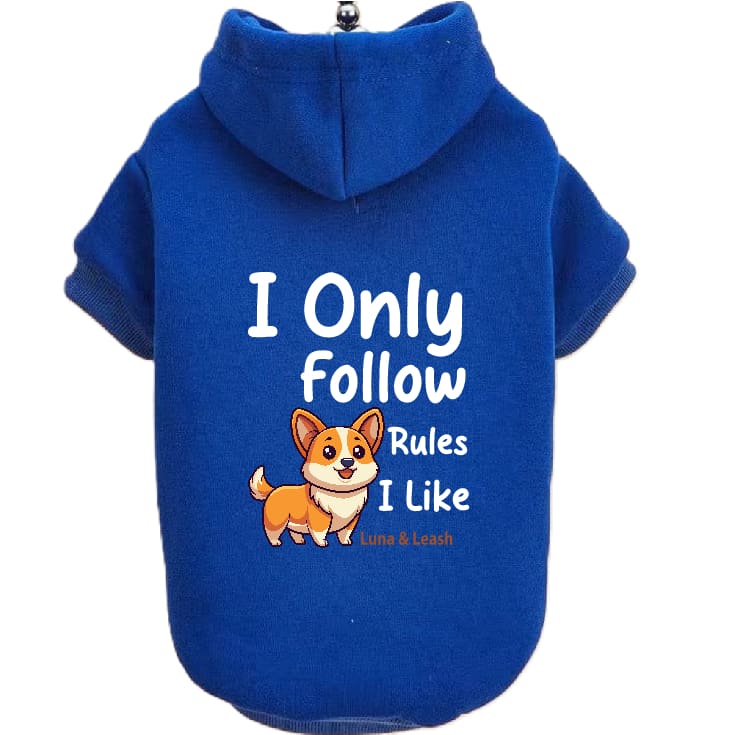 Only Follow Rules I Like Dog Hoodies - Dog Hoodies