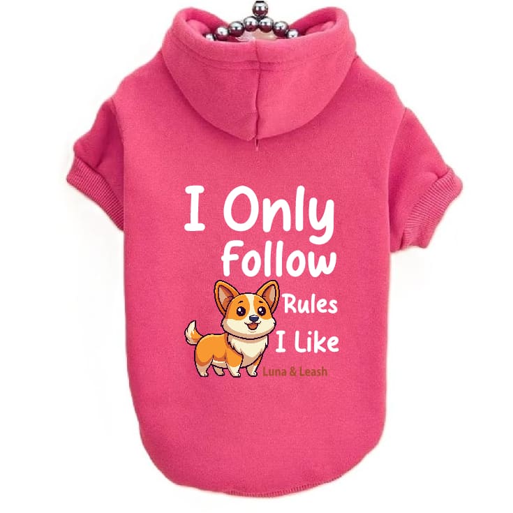Only Follow Rules I Like Dog Hoodies - Dog Hoodies