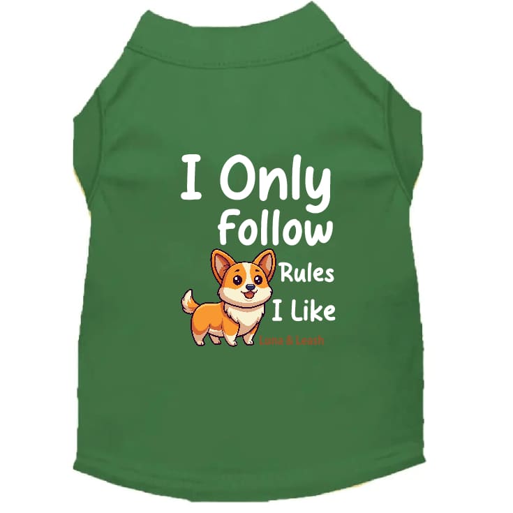 Only Follow Rules I Like Dog Shirt - Dog Shirt