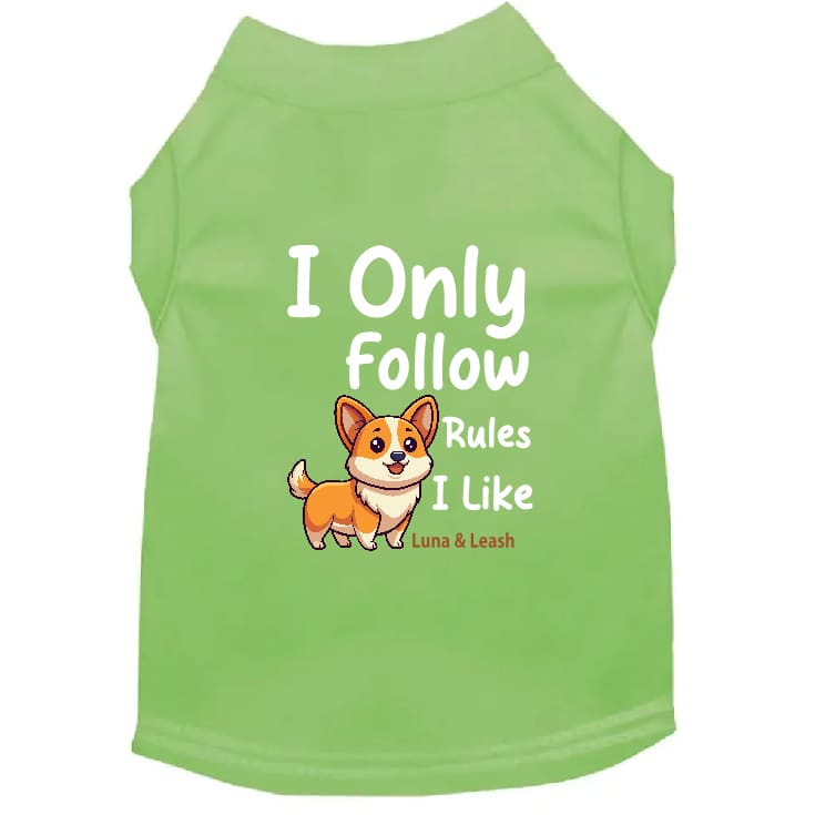 Only Follow Rules I Like Dog Shirt - Dog Shirt