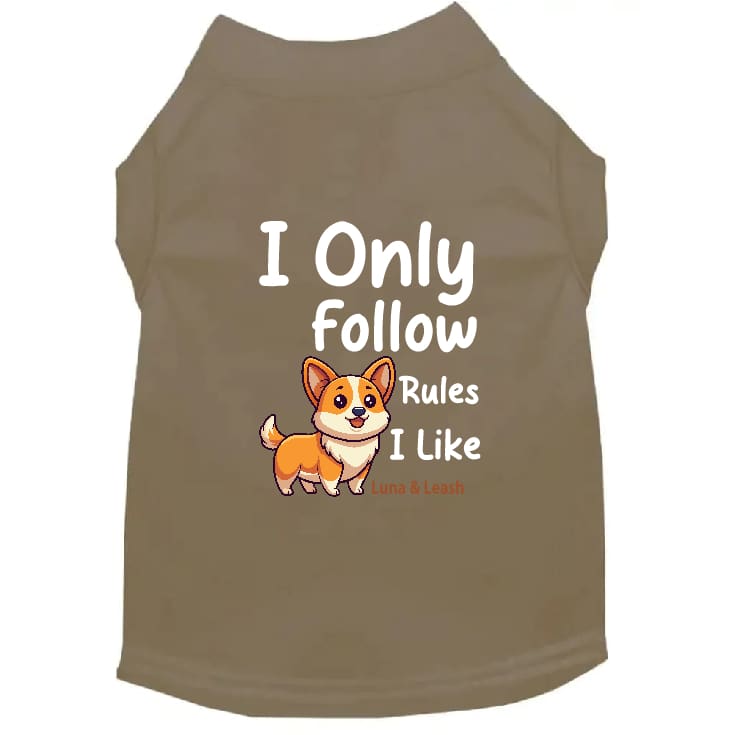 Only Follow Rules I Like Dog Shirt - Dog Shirt
