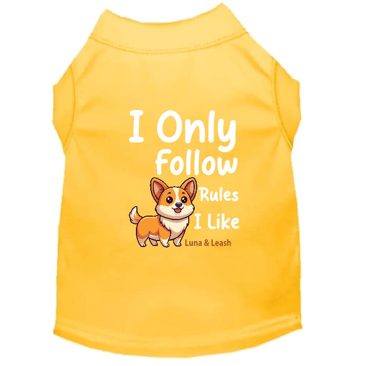 Only Follow Rules I Like Dog Shirt - Funny Dog Shirts