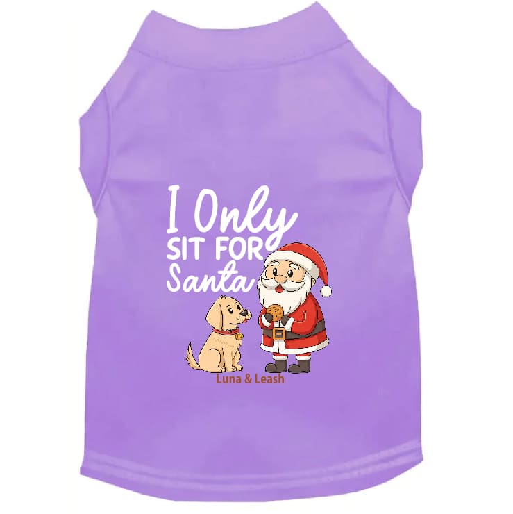 Only Sit for Santa Dog Shirt - Dog Shirt