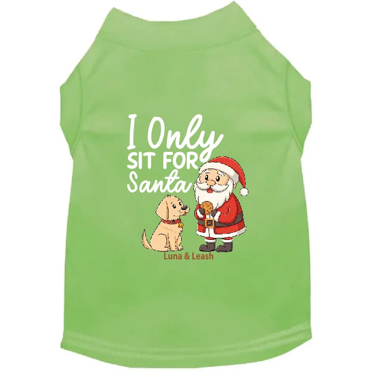 Only Sit for Santa Dog Shirt - Dog Shirt