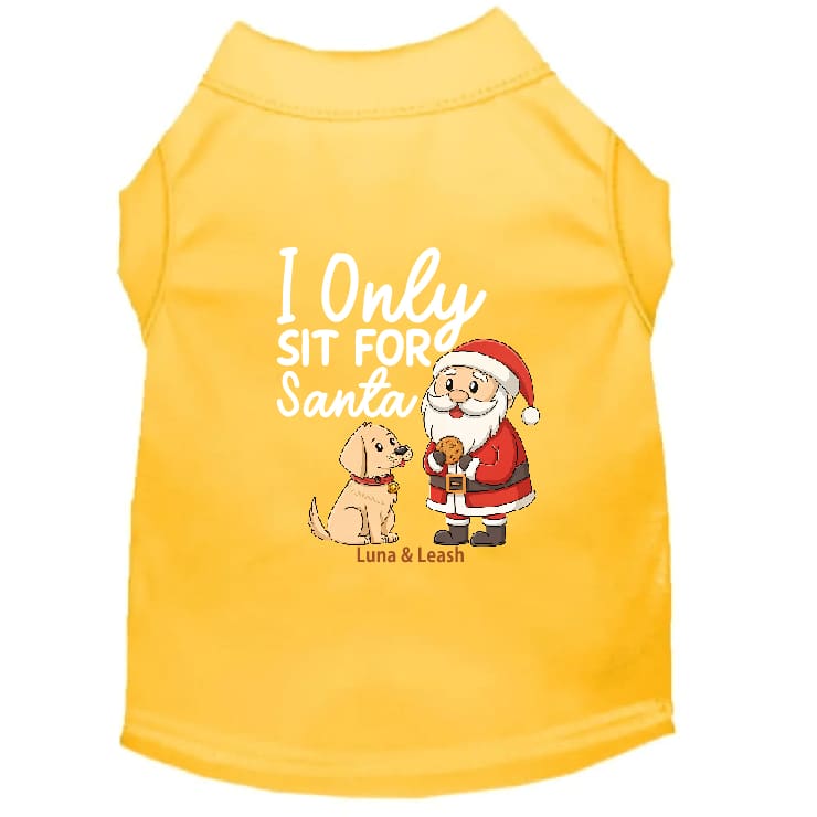 Only Sit for Santa Dog Shirt - Dog Shirt