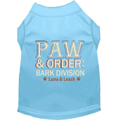Paw & Order Dog Shirt - Funny Dog Shirts