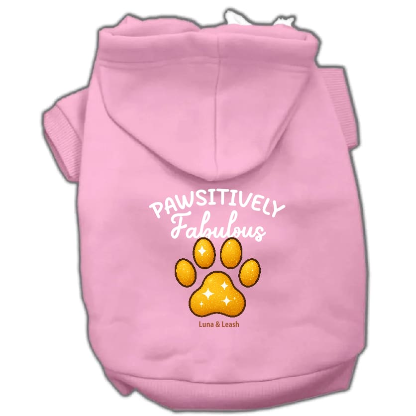 Pawsitively Fabulous Dog Hoodies - Dog Hoodies