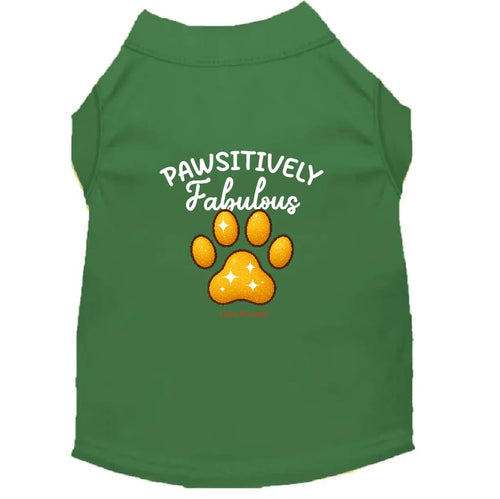 Pawsitively Fabulous Dog Shirt - Statement Dog Shirts