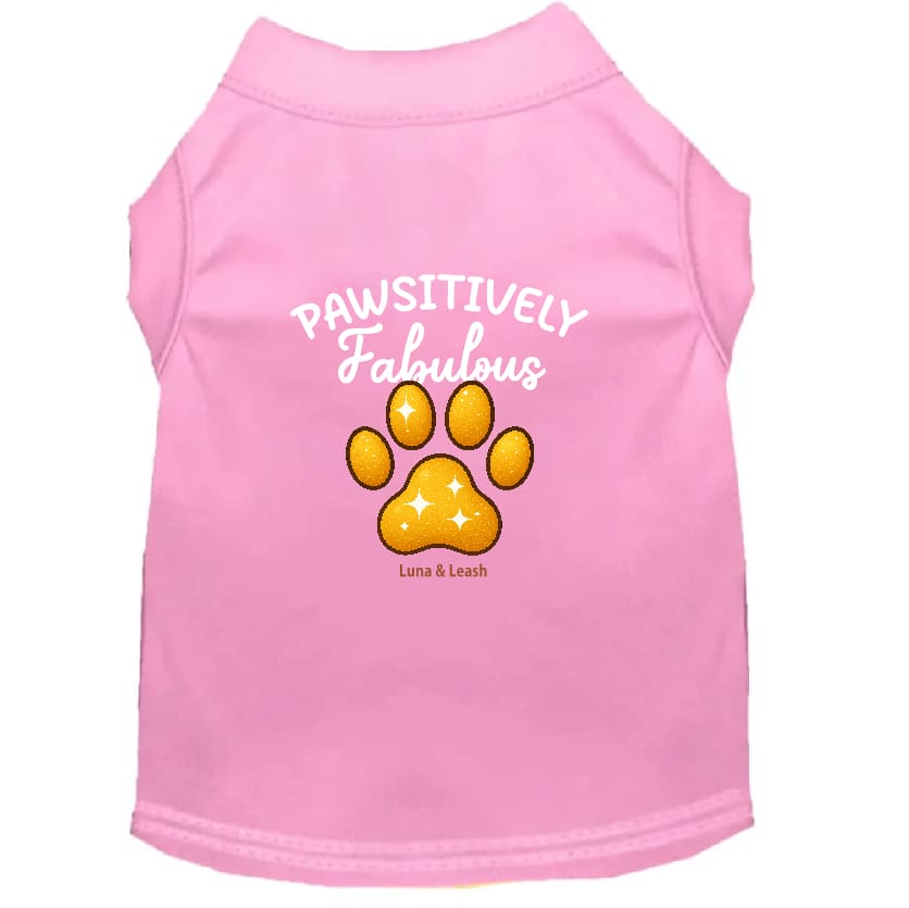 Pawsitively Fabulous Dog Shirt
