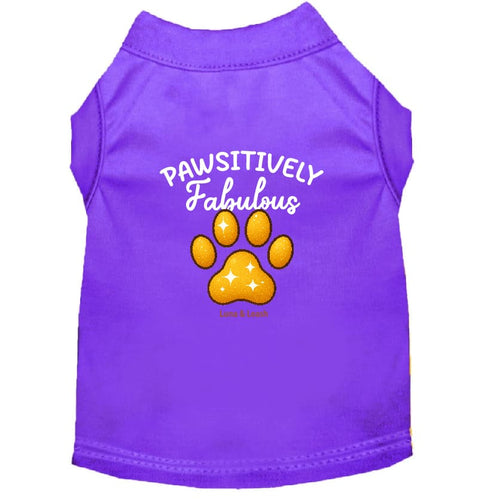 Pawsitively Fabulous Dog Shirt - Statement Dog Shirts