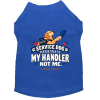 Please Talk to My Handler, Not Me | Service Dog Shirt