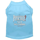 Possessed? No. This Is Normal. Halloween Dog Shirt