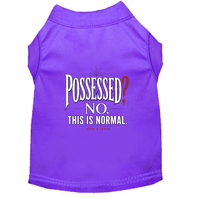Possessed? No. This Is Normal. Halloween Dog Shirt