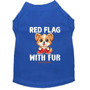 Red Flag with Fur Dog Shirt - Statement Dog Shirts