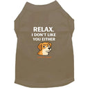 Relax. I Don’t Like You Either Dog Shirt - Dog Shirt Deals
