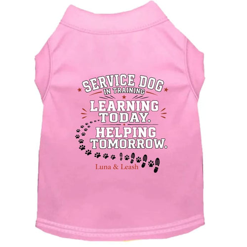 Service Dog in Training Shirt – Learning Today. Helping