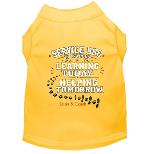 Service Dog in Training Shirt – Learning Today. Helping