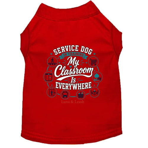 Service Dog in Training Shirt – My Classroom Is Everywhere.