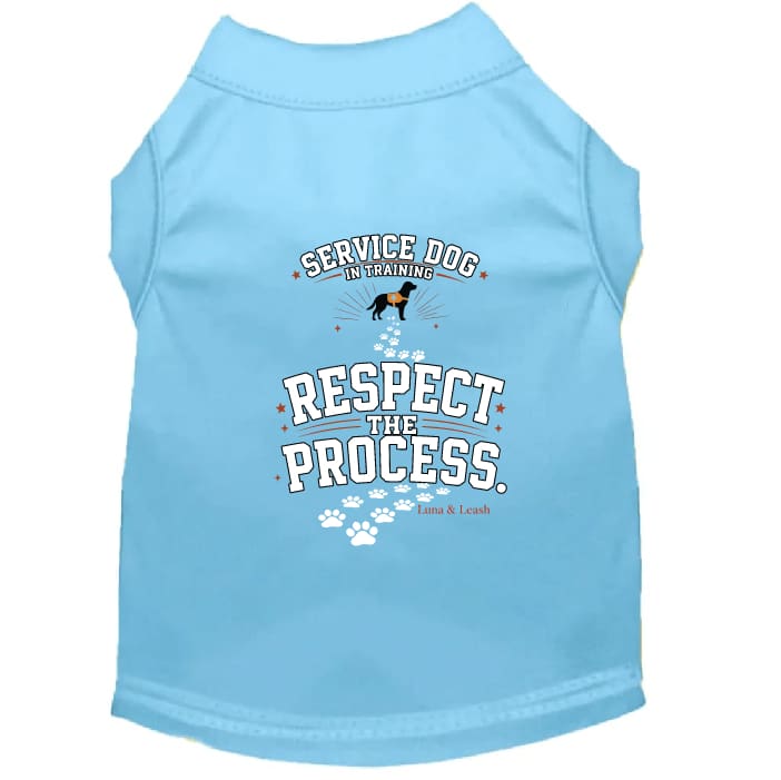 Service Dog in Training Shirt – Respect the Process.