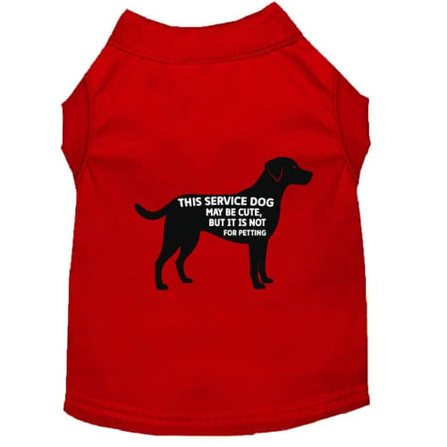 Service Dog No Petting Dog Shirt - Service Dog Shirts