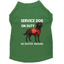 Service Dog on Duty No Ruffin’ Around Dog Shirt - Service