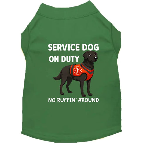 Service Dog on Duty No Ruffin’ Around Dog Shirt - Service