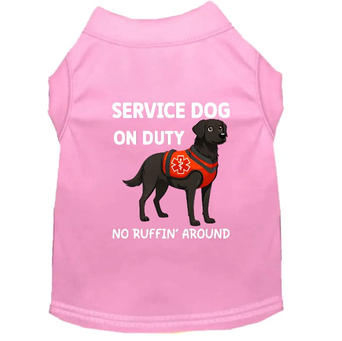 Service Dog on Duty No Ruffin’ Around Dog Shirt - Service