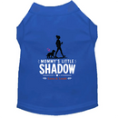 Mommy's Little Shadow Dog Shirt