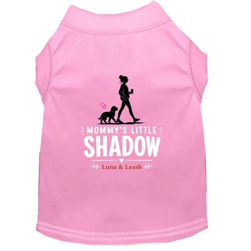 Mommy's Little Shadow Dog Shirt
