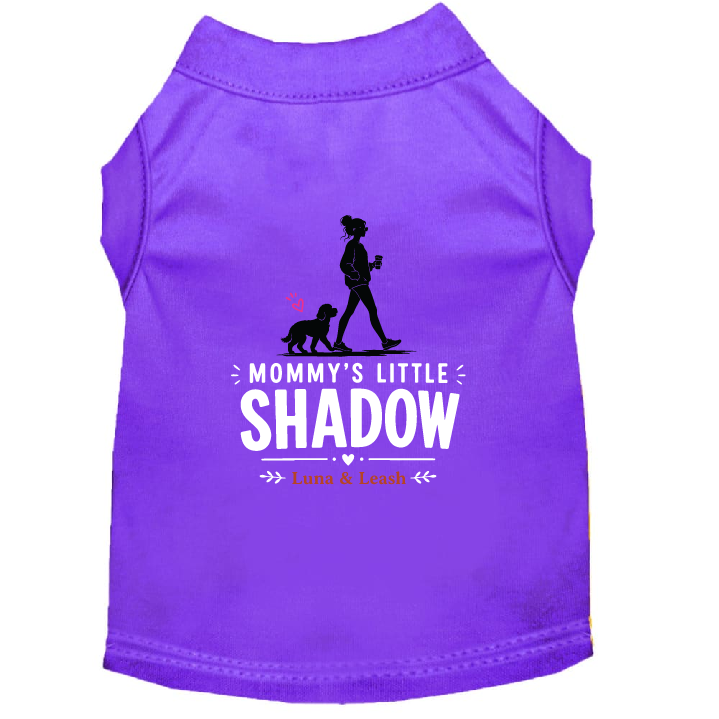 Mommy's Little Shadow Dog Shirt