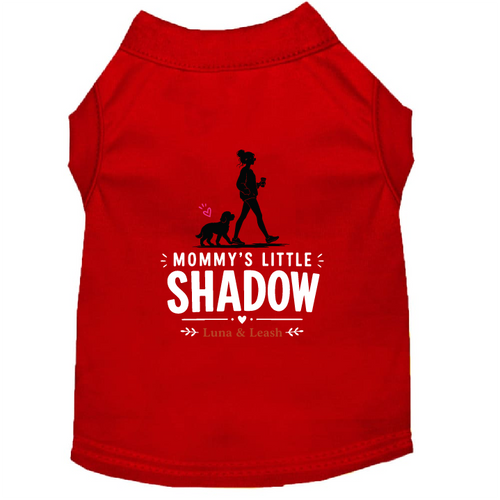 Mommy's Little Shadow Dog Shirt