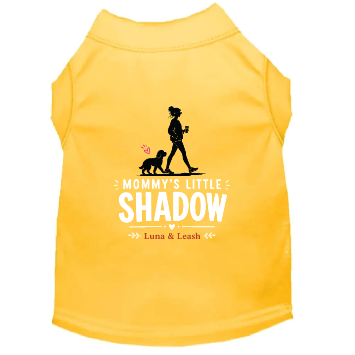 Mommy's Little Shadow Dog Shirt