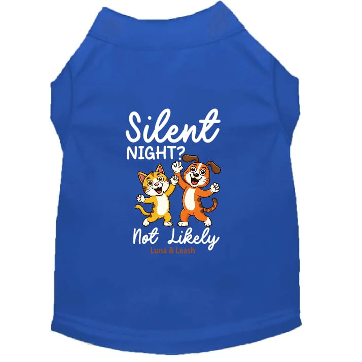 Silent Night? Not Likely. | Christmas Dog Shirt - Christmas