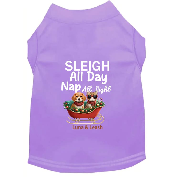 Sleigh All Day Dog Shirt - Dog Shirt