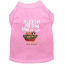 Sleigh All Day Dog Shirt - Dog Shirt