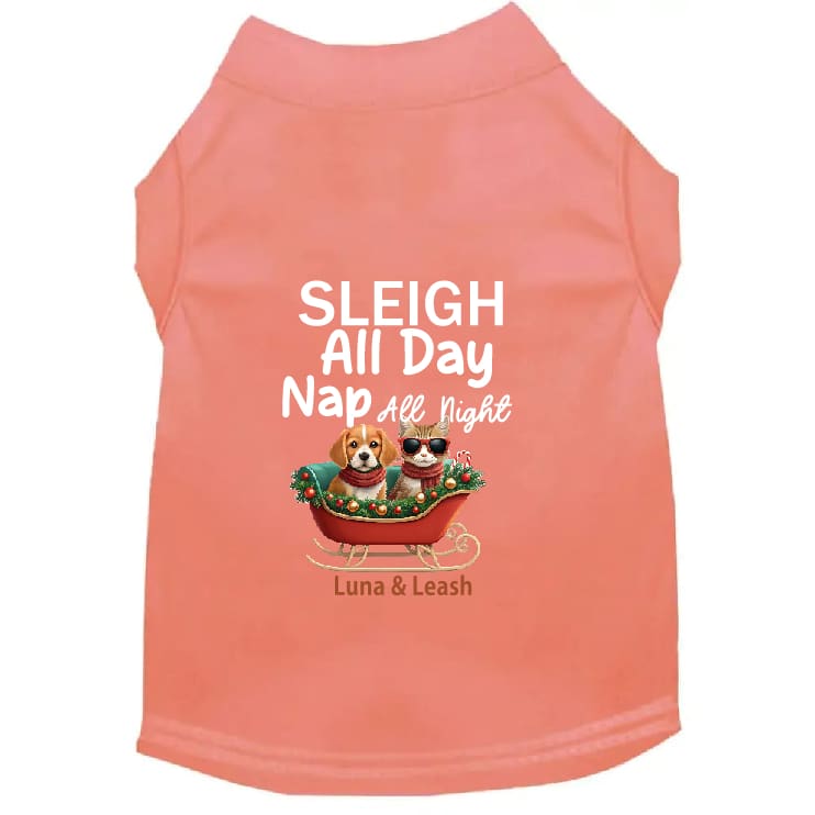 Sleigh All Day Dog Shirt - Dog Shirt