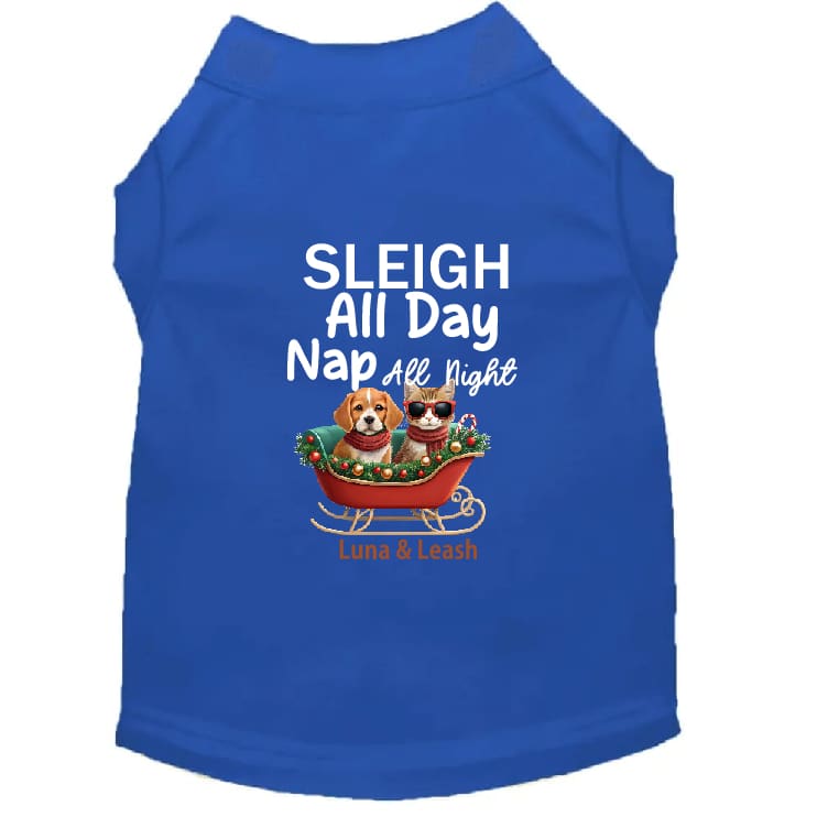 Sleigh All Day Nap All Night | Christmas Dog Shirt