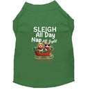 Sleigh All Day Nap All Night | Christmas Dog Shirt