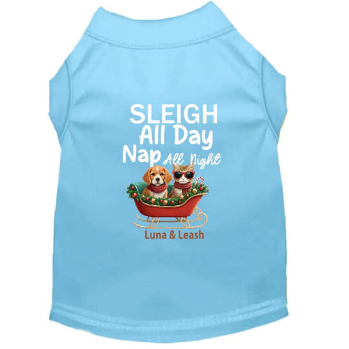 Sleigh All Day Nap All Night | Christmas Dog Shirt