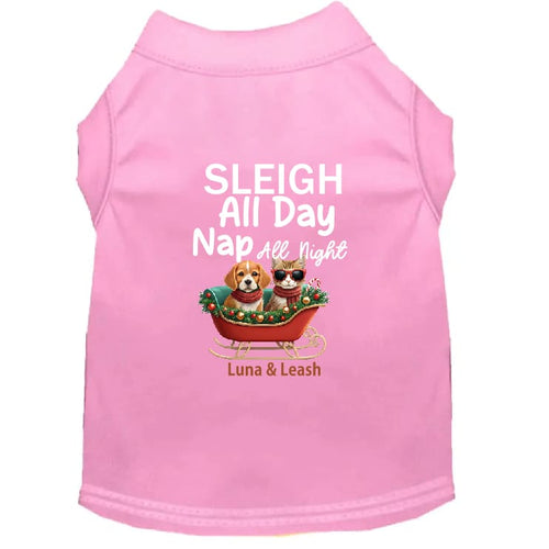 Sleigh All Day Nap All Night | Christmas Dog Shirt