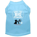 Small Dog. Big Opinions Dog Shirt - Funny Dog Shirts
