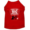 Small Dog. Big Opinions Dog Shirt - Funny Dog Shirts