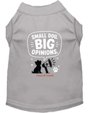 Small Dog. Big Opinions Dog Shirt - Funny Dog Shirts
