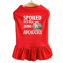 Spoiled Rotten Zero Apologies Dog Dress - Dog Dress