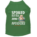 Spoiled Rotten. Zero Apologies Dog Shirt - Funny Dog Shirts