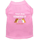 Started It Dog Shirt - Funny Dog Shirts