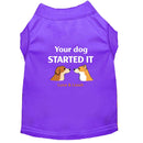 Started It Dog Shirt - Funny Dog Shirts
