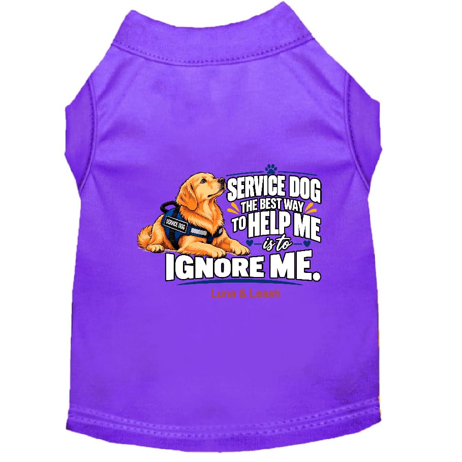 The Best Way to Help Me Is to Ignore Me | Service Dog Shirt