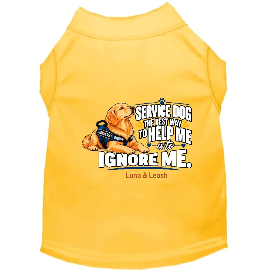 The Best Way to Help Me Is to Ignore Me | Service Dog Shirt